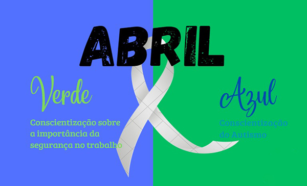 Abril verde e azul são as campanhas deste mês