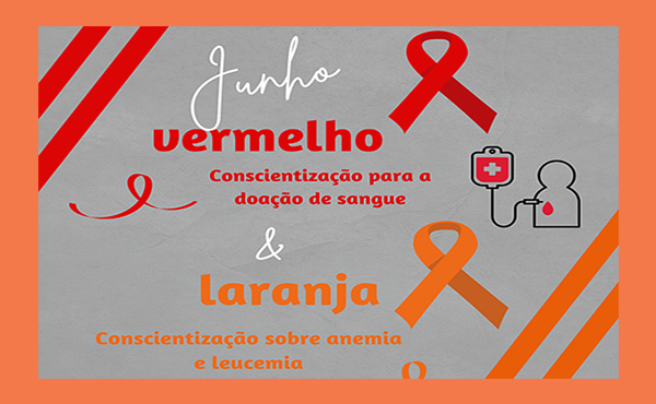 Junho Laranja e Vermelho: mês dedicado ao sangue